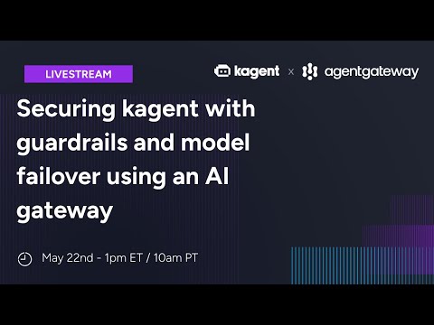 Securing kagent with guardrails and model failover using an AI gateway